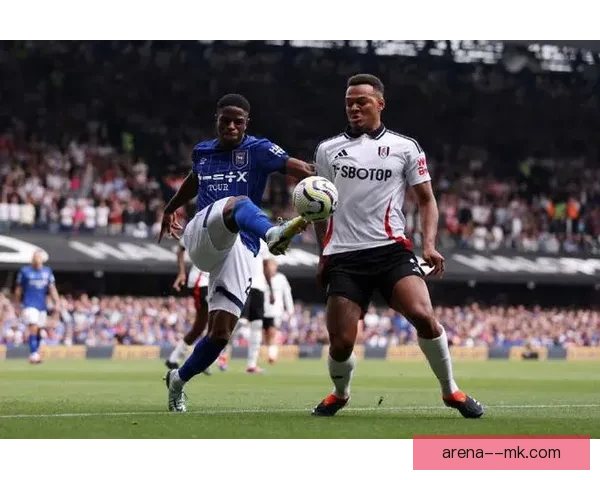 威廉姆斯加盟伊普斯维奇镇开启新篇章 离队背景及未来发展分析